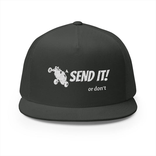 Send it! (or don't) Trucker Cap